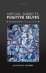 Télécharger le livre :  Virtual Subjects, Fugitive Selves