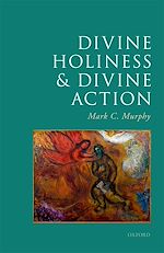 Télécharger le livre :  Divine Holiness and Divine Action