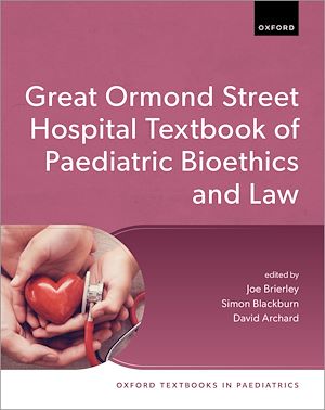 Download the eBook: Great Ormond Street Hospital Textbook of Paediatric Bioethics and Law