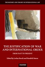 Télécharger le livre :  The Justification of War and International Order
