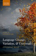 Télécharger le livre :  Language Change, Variation, and Universals