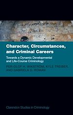 Télécharger le livre :  Character, Circumstances, and Criminal Careers