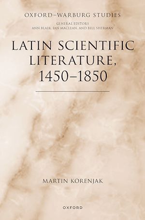 Téléchargez le livre :  Latin Scientific Literature, 1450-1850