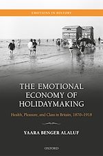Télécharger le livre :  The Emotional Economy of Holidaymaking