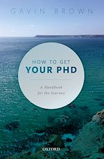 Télécharger le livre :  How to Get Your PhD