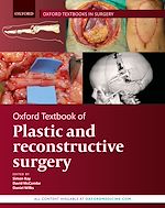 Télécharger le livre :  Oxford Textbook of Plastic and Reconstructive Surgery