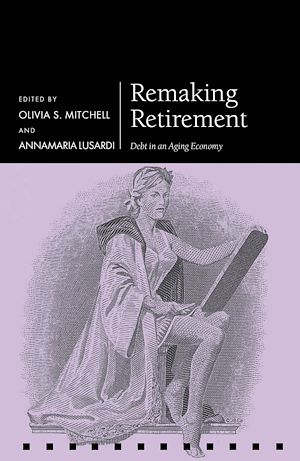 Téléchargez le livre :  Remaking Retirement