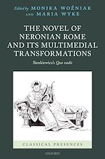 Télécharger le livre :  The Novel of Neronian Rome and its Multimedial Transformations