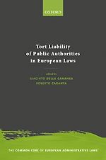 Télécharger le livre :  Tort Liability of Public Authorities in European Laws