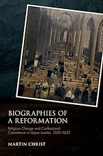Télécharger le livre :  Biographies of a Reformation