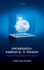 Télécharger le livre :  Metaphysics, Sophistry, and Illusion