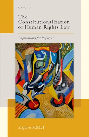 Téléchargez le livre :  The Constitutionalization of Human Rights Law