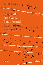 Télécharger le livre :  Internally Displaced Persons and International Refugee Law