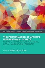 Télécharger le livre :  The Performance of Africa's International Courts