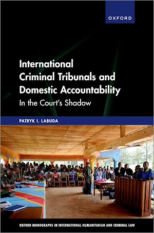 Téléchargez le livre :  International Criminal Tribunals and Domestic Accountability