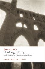 Télécharger le livre :  Northanger Abbey, Lady Susan, The Watsons, Sanditon