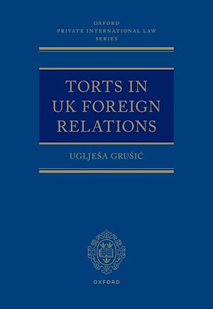 Téléchargez le livre :  Torts in UK Foreign Relations