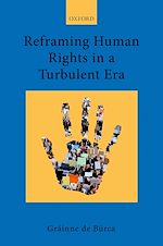 Télécharger le livre :  Reframing Human Rights in a Turbulent Era