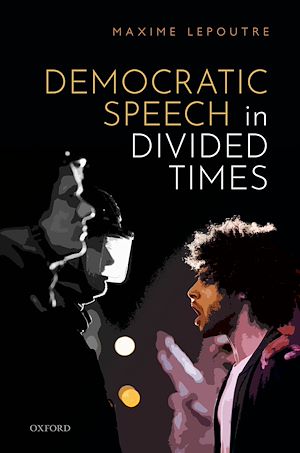 Téléchargez le livre :  Democratic Speech in Divided Times