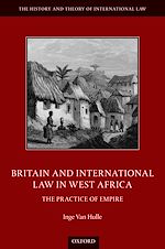 Télécharger le livre :  Britain and International Law in West Africa