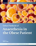 Télécharger le livre :  Oxford Textbook of Anaesthesia for the Obese Patient