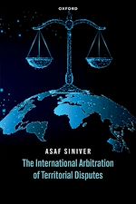 Télécharger le livre :  The International Arbitration of Territorial Disputes