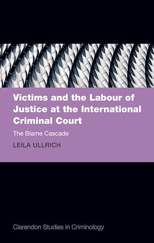 Téléchargez le livre :  Victims and the Labour of Justice at the International Criminal Court