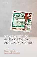 Télécharger le livre :  Remembering and Learning from Financial Crises