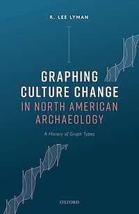 Téléchargez le livre :  Graphing Culture Change in North American Archaeology