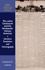 Télécharger le livre :  The Latino Continuum and the Nineteenth-Century Americas