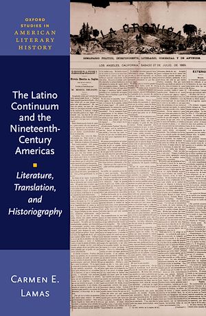 Télécharger le livre :  The Latino Continuum and the Nineteenth-Century Americas
