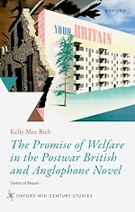 Télécharger le livre :  The Promise of Welfare in the Postwar British and Anglophone Novel