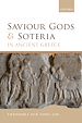 Télécharger le livre :  Saviour Gods and Soteria in Ancient Greece