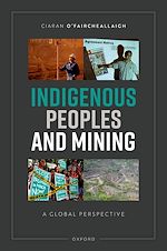 Télécharger le livre :  Indigenous Peoples and Mining