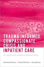 Télécharger le livre :  Trauma-informed, Compassionate Crisis and Inpatient Care