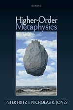 Télécharger le livre :  Higher-Order Metaphysics