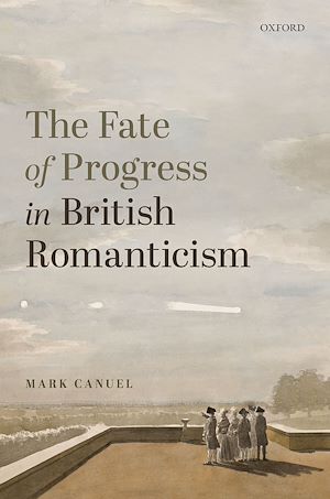 Téléchargez le livre :  The Fate of Progress in British Romanticism