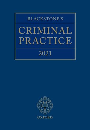 Téléchargez le livre :  Blackstone's Criminal Practice 2021