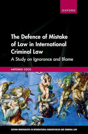 Téléchargez le livre :  The Defence of Mistake of Law in International Criminal Law