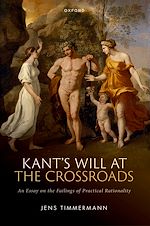 Télécharger le livre :  Kant's Will at the Crossroads