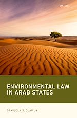Télécharger le livre :  Environmental Law in Arab States