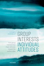 Télécharger le livre :  Group Interests, Individual Attitudes