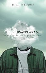 Télécharger le livre :  Queer Disappearance in Modern and Contemporary Fiction