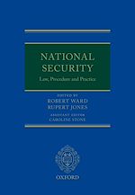 Télécharger le livre :  National Security Law, Procedure, and Practice
