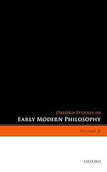 Télécharger le livre :  Oxford Studies in Early Modern Philosophy, Volume X
