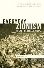 Télécharger le livre :  Everyday Zionism in East-Central Europe