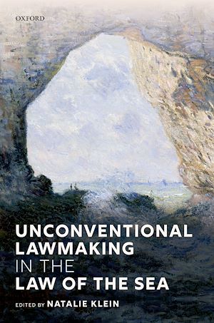 Téléchargez le livre :  Unconventional Lawmaking in the Law of the Sea