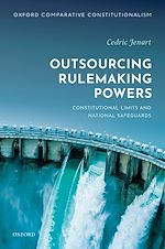 Télécharger le livre :  Outsourcing Rulemaking Powers