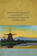 Télécharger le livre :  Protestant Theology and Modernity in the Nineteenth-Century Netherlands