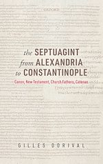 Télécharger le livre :  The Septuagint from Alexandria to Constantinople